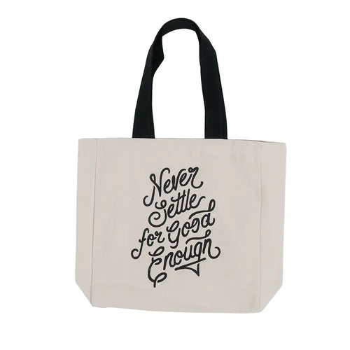Never Settle Tote